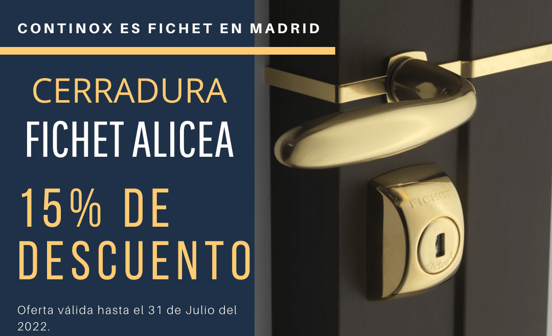 OFERTA 15% DESCUENTO CERRADURA FICHET ALICEA