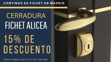 OFERTA 15% DESCUENTO CERRADURA FICHET ALICEA