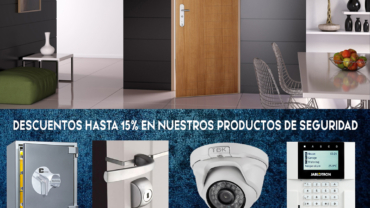 Descuentos hasta el 15% en nuestros productos de seguridad