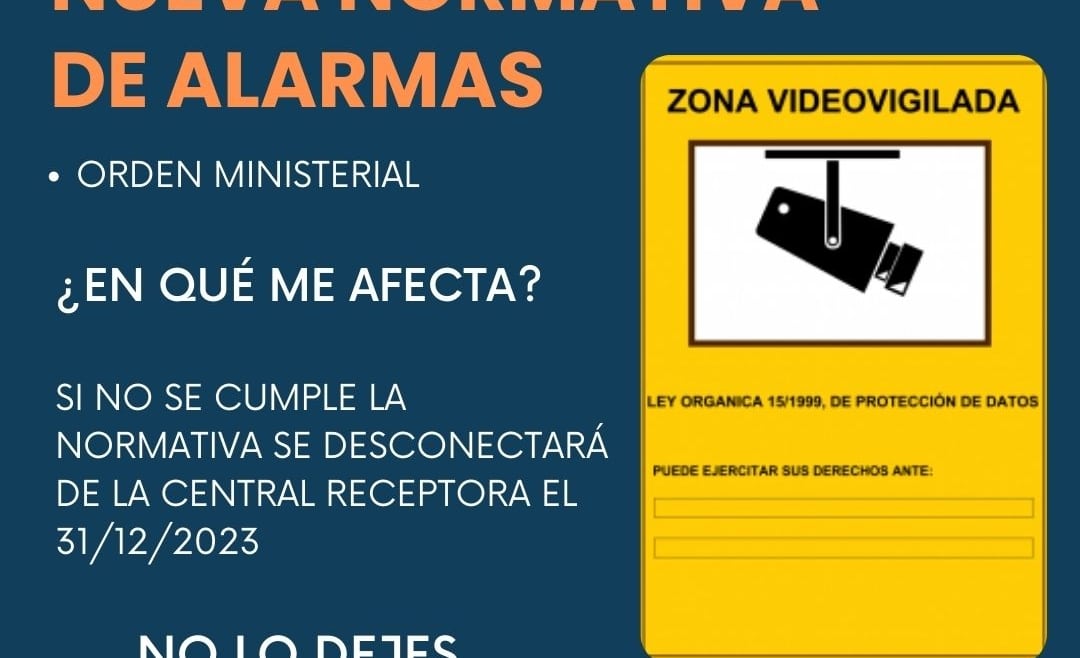 Aviso importante de Cambio de Normativa de Alarmas