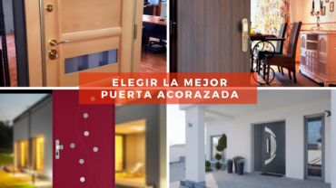 Consejos para Elegir una Puerta Acorazada de Seguridad