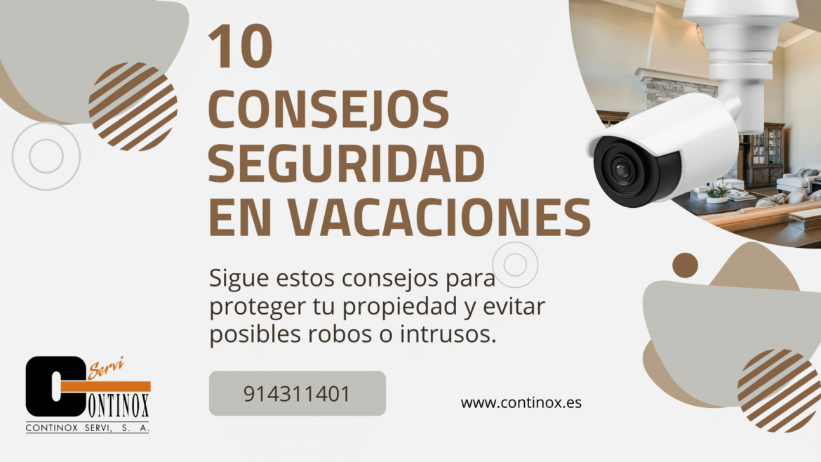 10 Consejos para la Seguridad de tu Casa en Vacaciones - Fichet Madrid ...