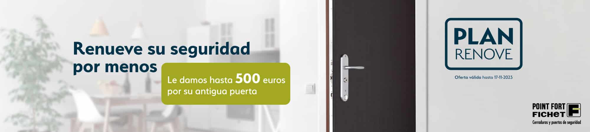 Plan Renove de Puertas Acorazadas Fichet en Madrid Continox
