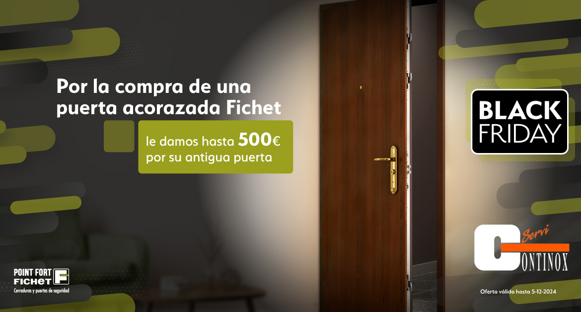 Black Friday 2024 Oferta Puertas Fichet hasta 500€ de descuento
